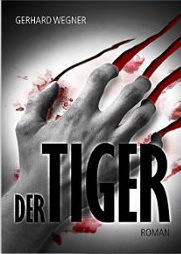 Der Tiger, Gerhard Wegner